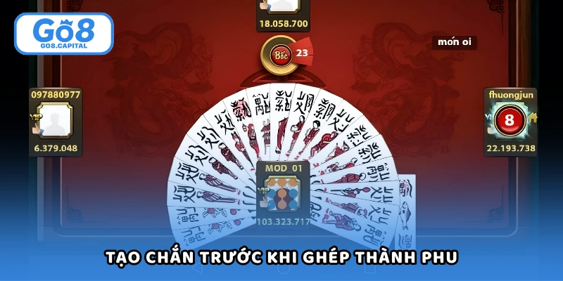 Tạo chắn trước khi ghép thành phu